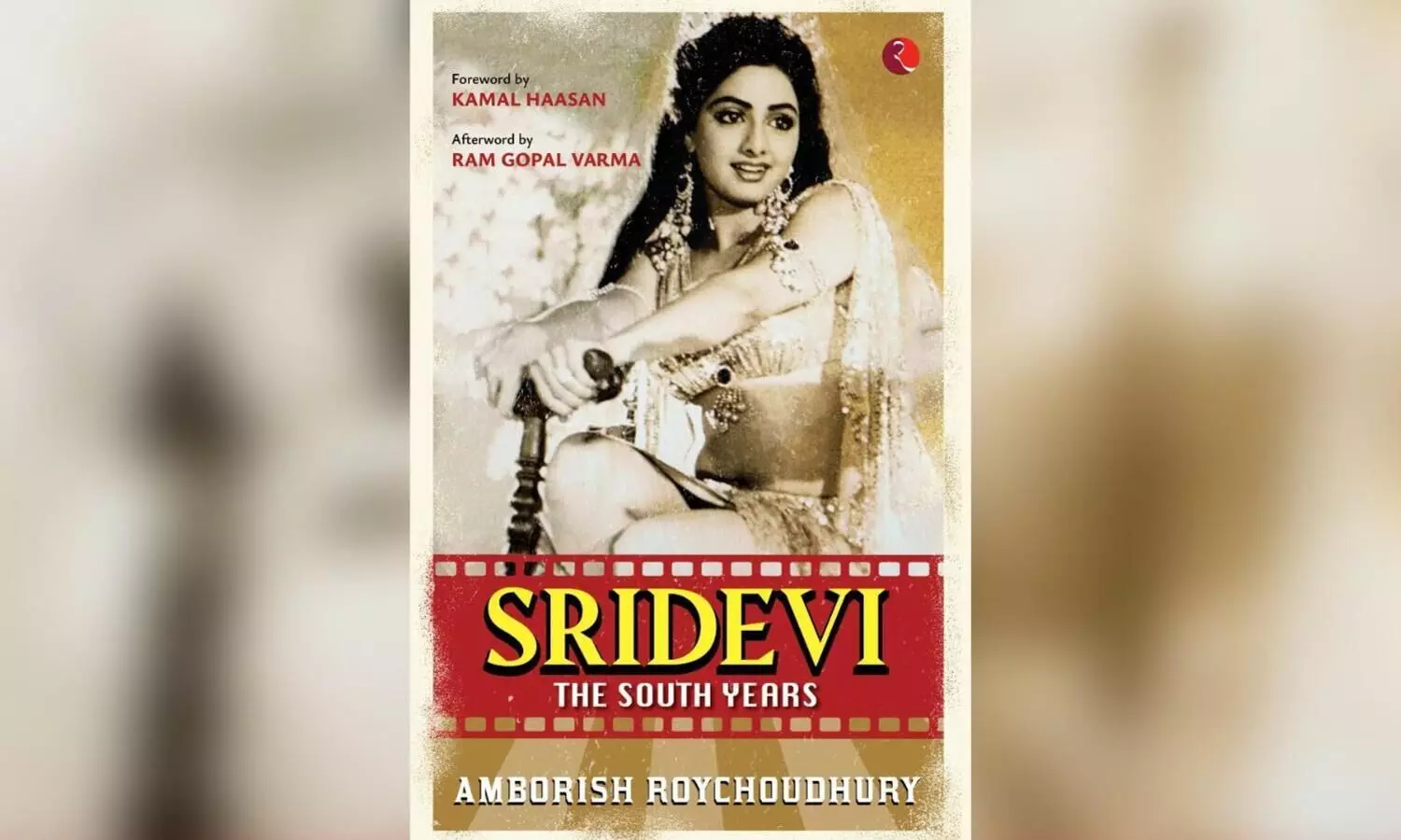 Book Excerpt: Sridevi: The South Years by Amborish Roychoudhury