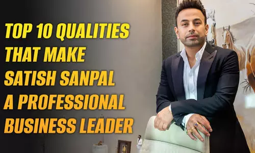 Top 10 Qualities That Make Satish Sanpal a Professional Business Leader