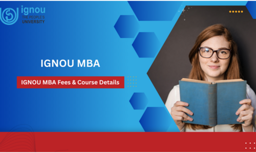 IGNOU MBA 2026: IGNOU MBA Fees & Course Details