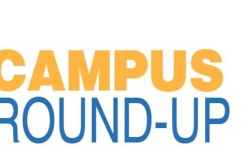 Campus Round Up