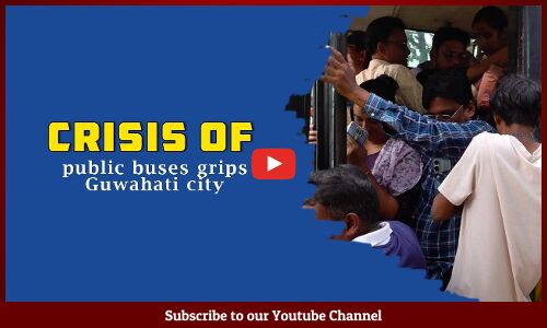 Crisis of public buses grips Guwahati city
