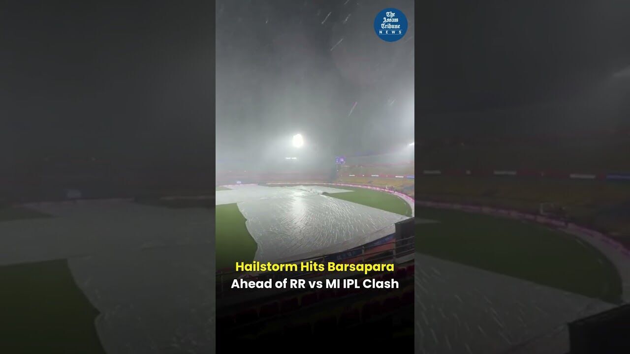Hailstorm Hits Barsapara Ahead of RR vs MI IPL Clash