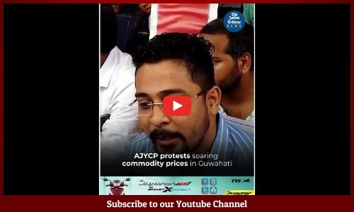 AJYCP protests soaring commodity prices in Guwahati