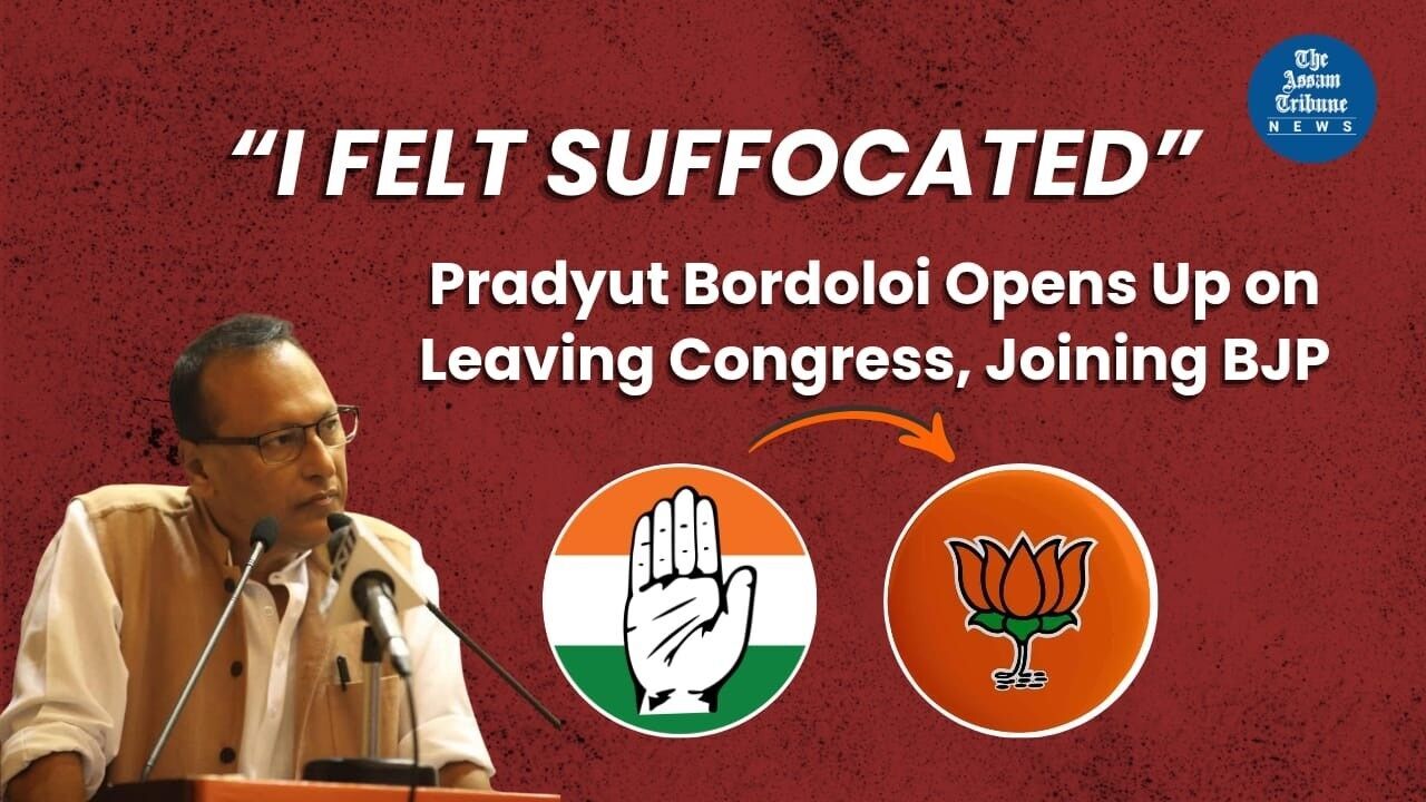 Why Pradyut Bordoloi Left Congress for BJP? | The Assam Tribune | Lets Talk