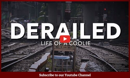 Derailed: Life of a coolie