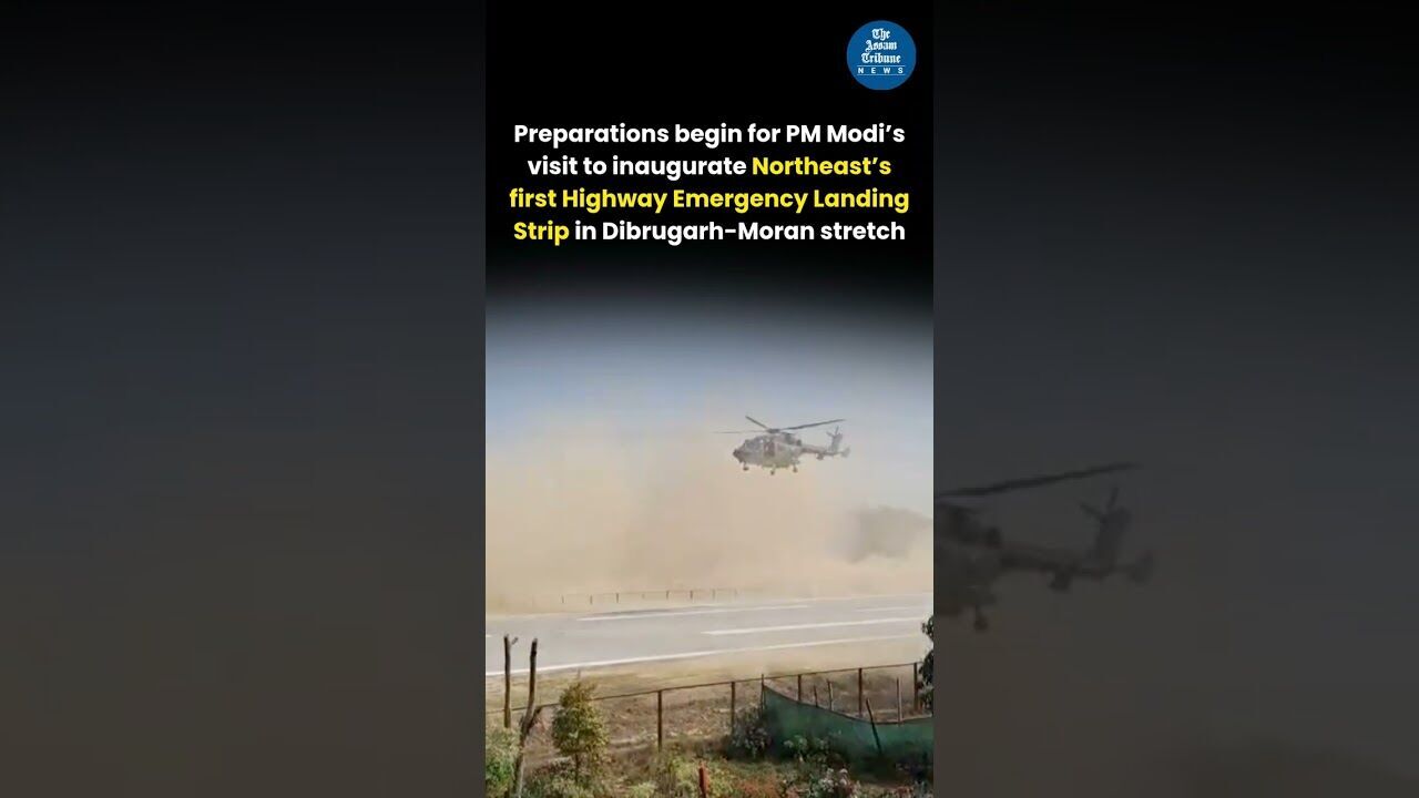 Preparations Underway for PM Modi’s Visit to Northeast’s First Highway Runway