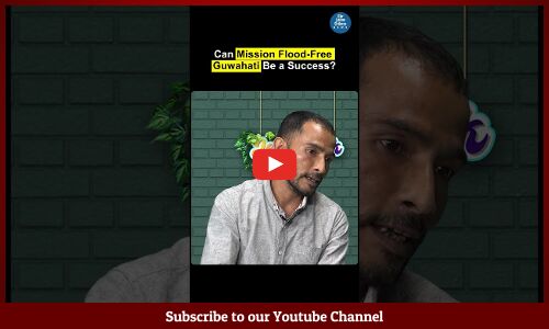 Can Mission Flood-Free Guwahati ever be a success?