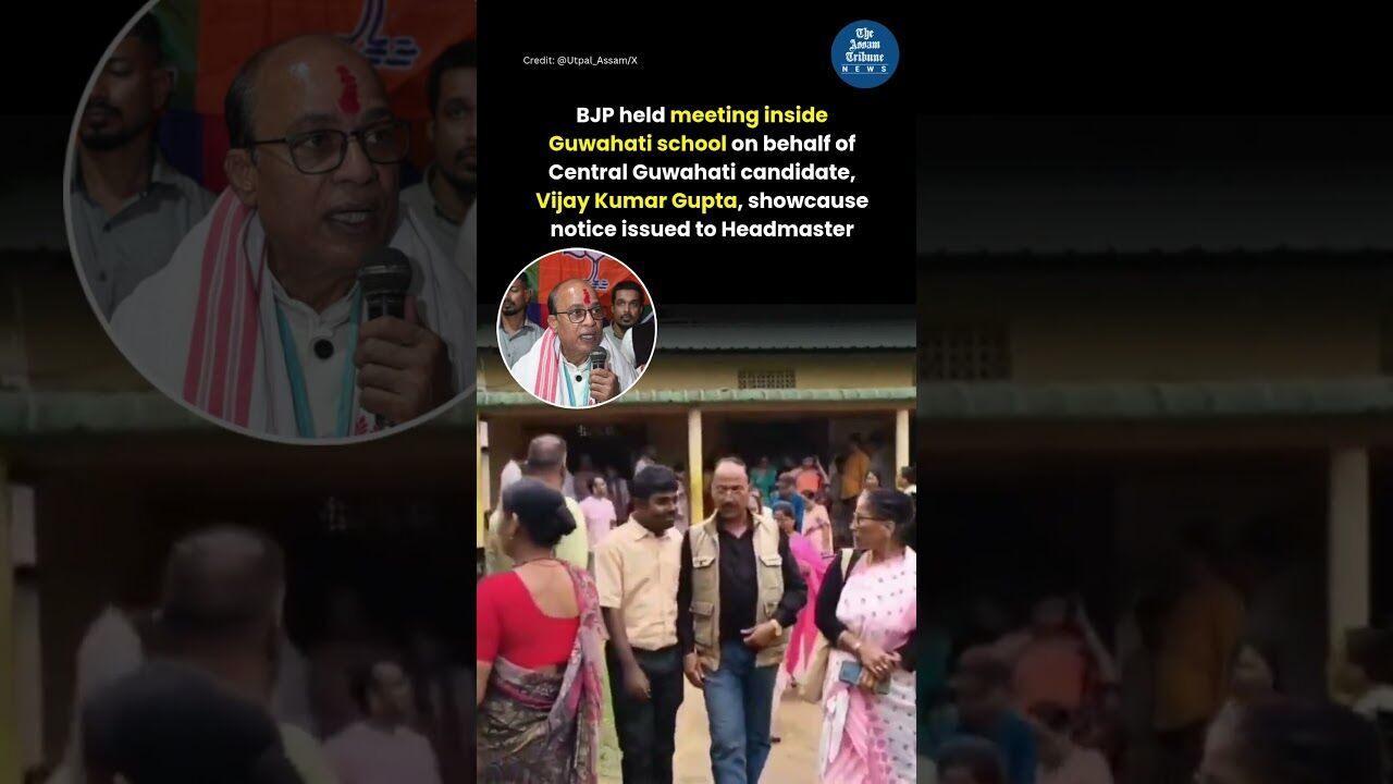 Notice to school over meet for BJP’s Guwahati Central candidate