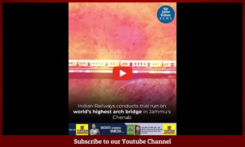 Indian Railways conducts trial run on world’s highest arch bridge in Jammu’s Chenab