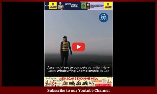 Assam girl set to compete at ‘Indian Navy Open Windsurfing Championship’ in Goa