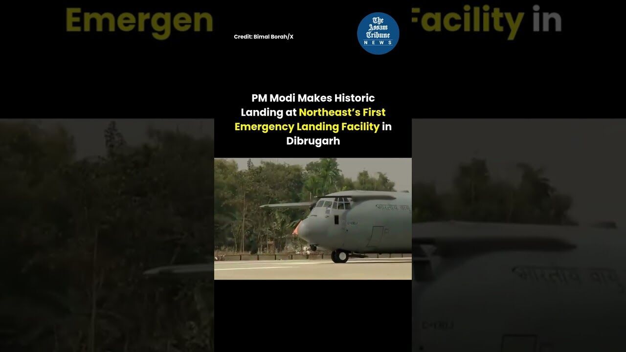 PM Modi Makes Historic Landing at Northeast’s First Emergency Landing Facility in Dibrugarh